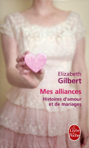 Mes alliances. Histoires d'amour et de mariages