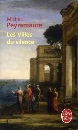 Les Villes du silence. Le roman des Etrusques