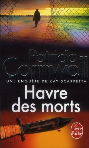Une enquête de Kay Scarpetta : Havre des morts