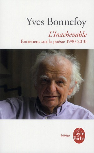 L'Inachevable. Entretiens sur la poésie 1990-2010