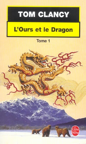 L'Ours et le Dragon. Tome 1
