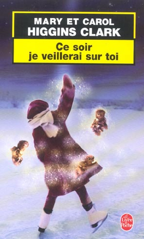 Ce soir je veillerai sur toi