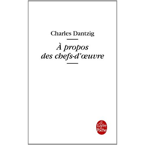A propos des chefs-d'oeuvre
