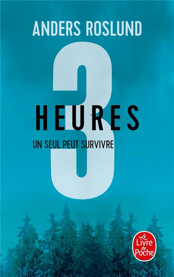 3 secondes, 3 minutes, 3 heures : Trois heures