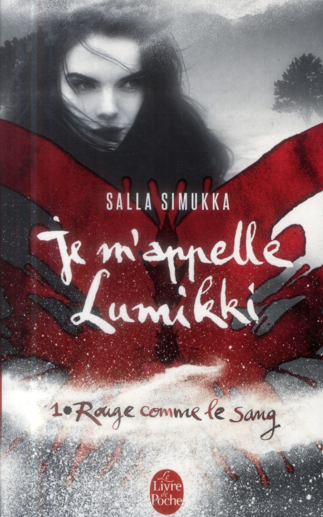 Je m'appelle Lumikki/1/Rouge comme le sang / Rouge comme le sang