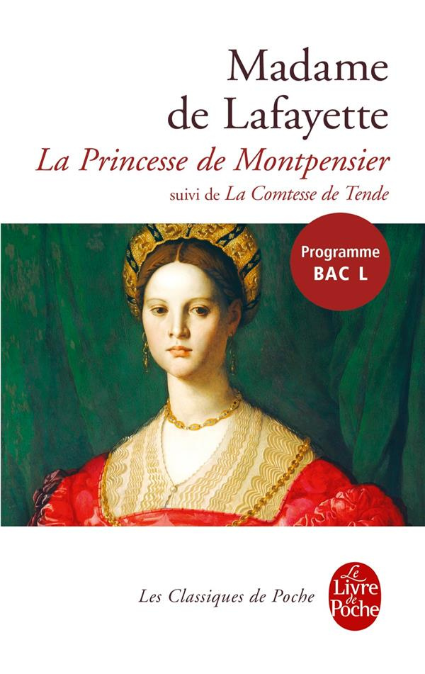 La princesse de Montpensier suivi de La comtesse de Tende