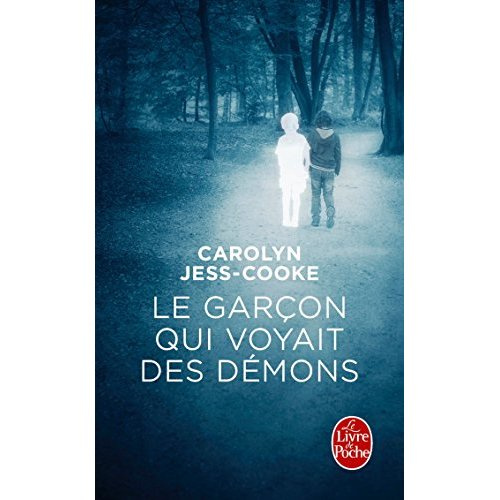 Le garçon qui voyait des démons