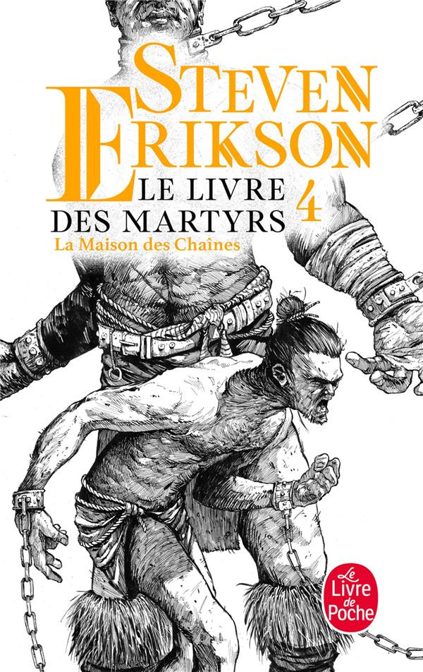 Le Livre des Martyrs Tome 4 : La maison des chaînes
