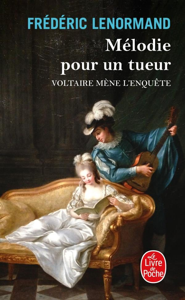 Mélodie pour un tueur. Voltaire mène l'enquête
