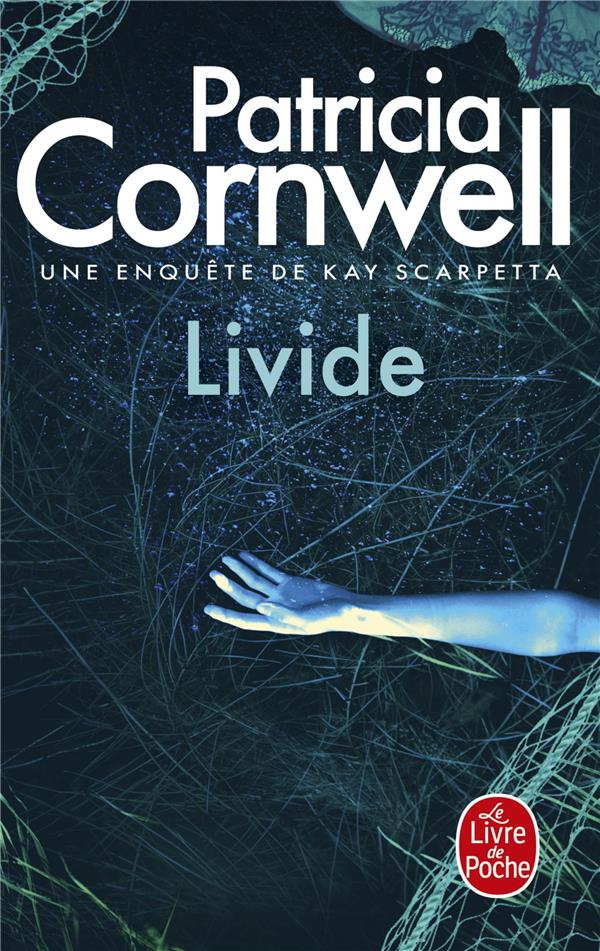 Livide. Une enquête de Kay Scarpetta