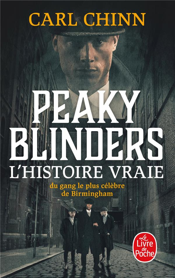 Peaky Blinders. L'histoire vraie