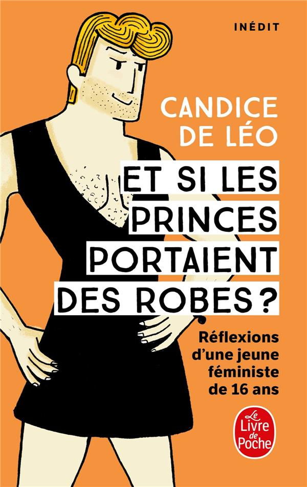 Et si les princes portaient des robes ? Réflexions d'une jeune féministe de 16 ans