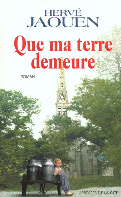 Que ma terre demeure
