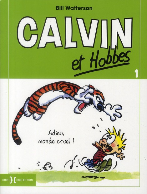 Calvin et Hobbes Tome 1 : Adieu, monde cruel !