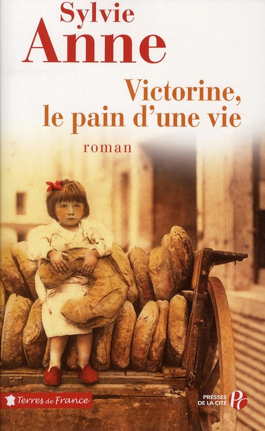 Victorine, le pain d'une vie