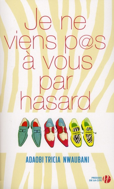 Je ne viens pas à vous par hasard