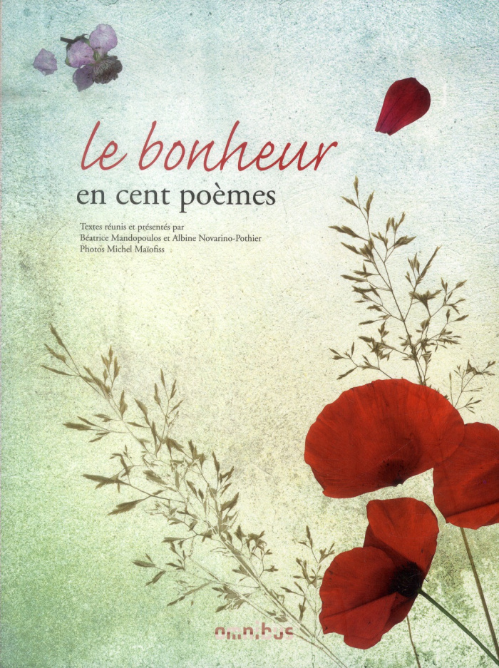 Les cent poèmes du bonheur