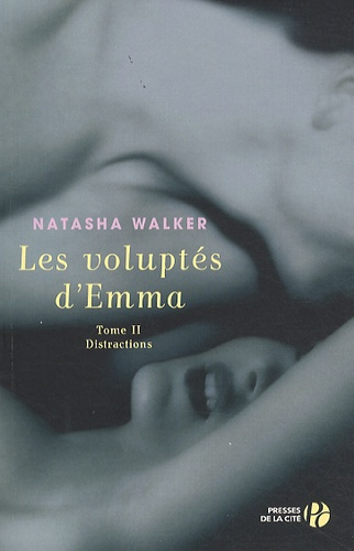 Les voluptés d'Emma Tome 2 : Distractions