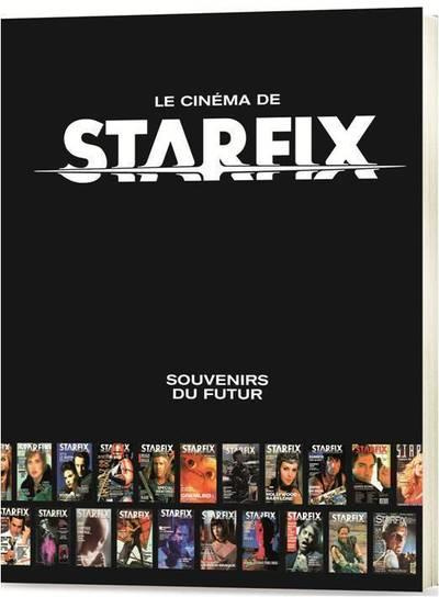 Le cinéma de Starfix. Souvenirs du futur