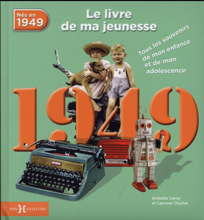 1949, Le livre de ma jeunesse