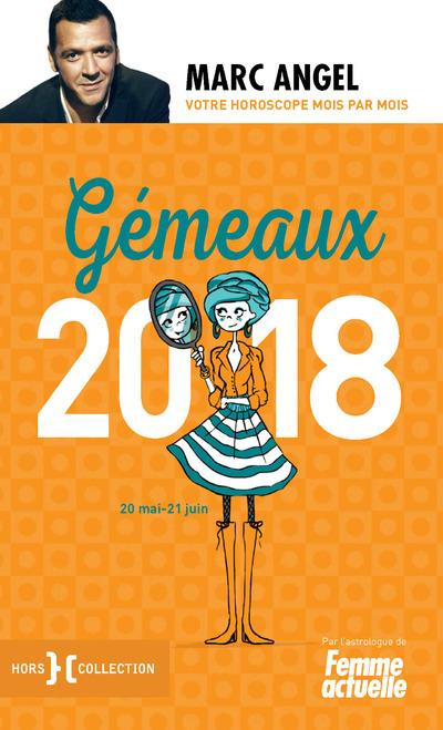 Gémeaux. 20 mai-21 juin, Edition 2018