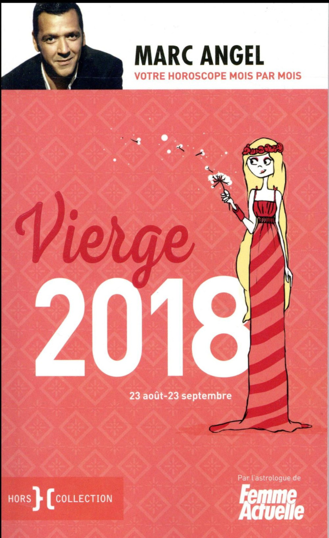 Vierge 2018. 23 août-23 septembre, Edition 2018