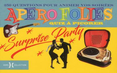 Apéro folies surprise party