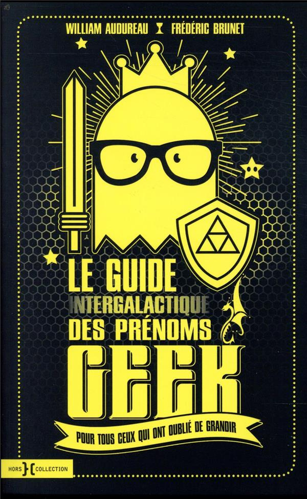 Le guide intergalactique des prénoms geek