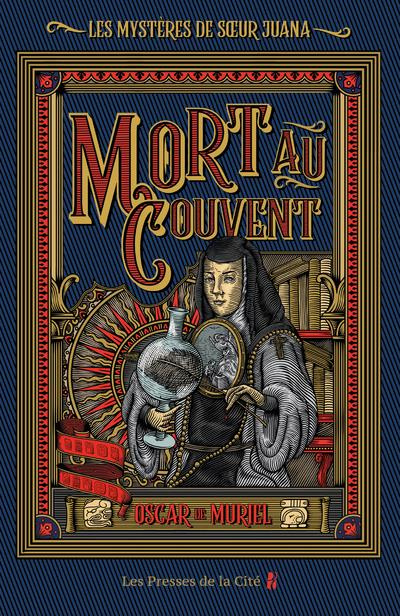 Les mystères de soeur Juana/01Mort au couvent