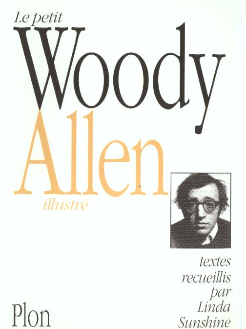 Le petit Woody Allen illustré