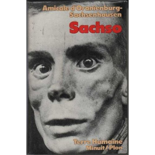 SACHSO. Au coeur du système concentrationnaire nazi