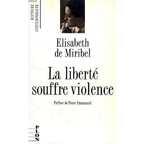 La Liberté souffre violence