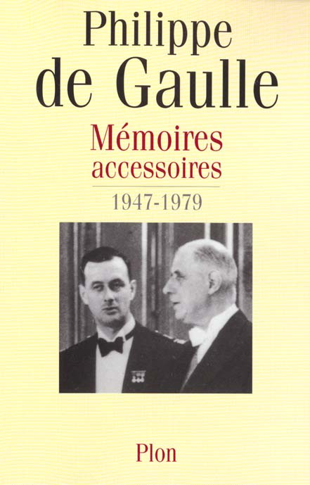 Mémoires accessoires 1947-1979