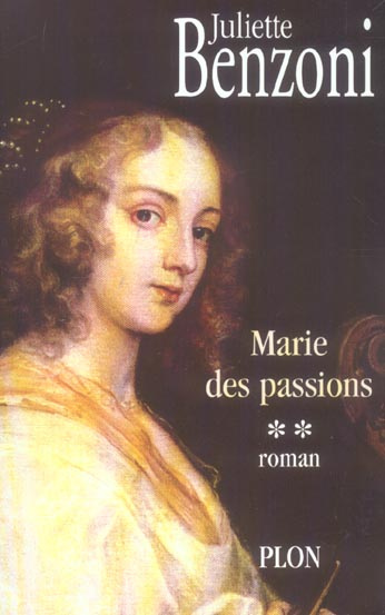 Marie des passions Tome 2