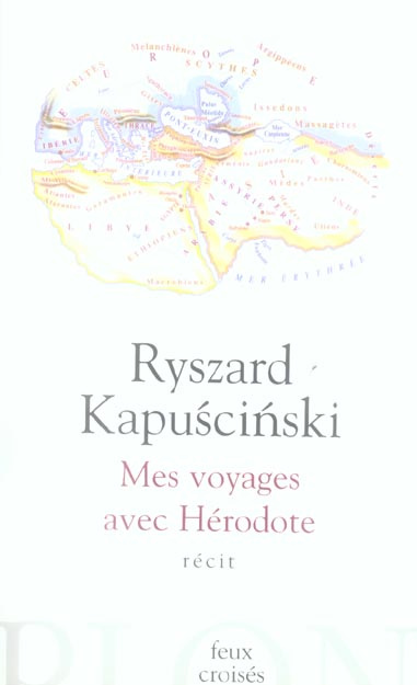 Mes voyages avec Hérodote
