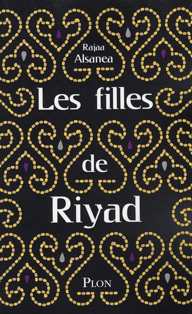 Les filles de Riyad. Récit