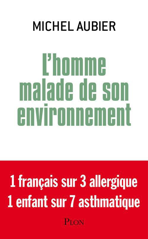 L'homme malade de son environnement