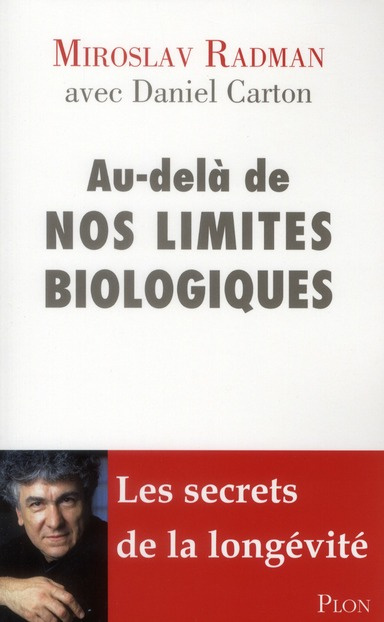 Au-delà de nos limites biologiques