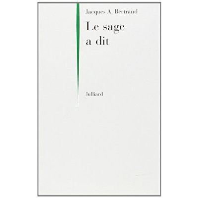 LE SAGE A DIT