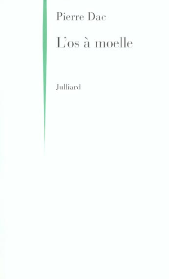 L'os à moelle. 13 mai 1938 - 31 mai 1940