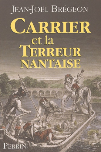 Carrier et la Terreur nantaise