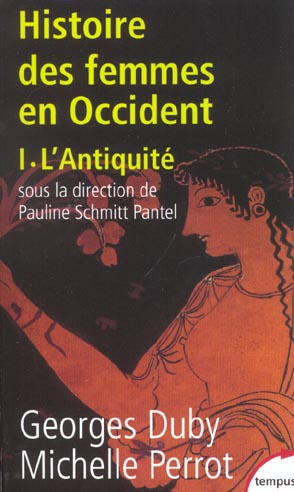 Histoire des femmes en Occident. Tome 1, L'Antiquité