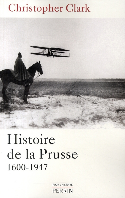 Histoire de la Prusse. 1600-1947