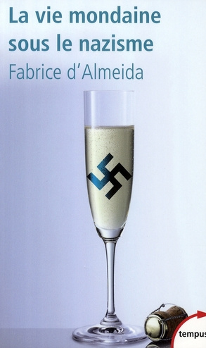 La vie mondaine sous le nazisme