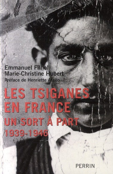 Les Tsiganes en France. Un sort à part (1939-1946)