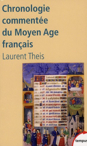 Chronologie commentée du Moyen Age français. De Clovis à Louis XI (486-1483)