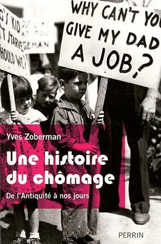Histoire du chômage. De l'antiquité à nos jours