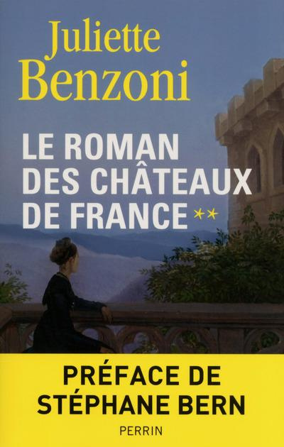 Le Roman des châteaux de France Tome 2