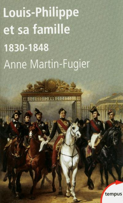 Louis-Philippe et sa famille. 1830-1848