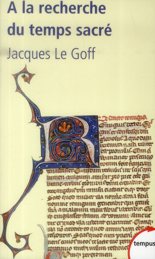 A la recherche du temps sacré. Jacques de Voragine et la Légende dorée